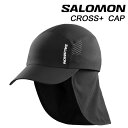 サロモン 帽子 ランニングキャップ ネックシェード LC2428000 SALOMON CROSS+ cap 送料無料 2025春夏 メンズ レディース