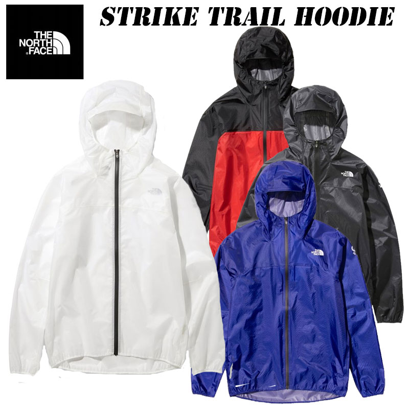 軽量化を実現した軽量防水シェルジャケット あす楽 22 Color Face Hoodie New North Np671 Strike The Trail ウィンドシェル ザ ストライク トレイル トレラン ノース フェイス フーディ メンズ ランニング 冬 秋 軽量防水シェルジャケット 新素材新作 ザ