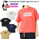 SALE！チャムス ウィメンズ オーバーサイズドショートスリーブチャムスロゴクルートップループパイル CHUMS Oversized S/S CHUMS Logo Crew Top LP CH10-1385