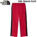 SALE ザ ノースフェイス ザ トラック パンツ(ユニセックス)NB82434 THE NORTH FACE THE TRACK PANT カジュアル ジャー...