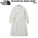 SALE ザ ノースフェイス スワローテイル ドレス シャツ レディース NPW22260 THE NORTH FACE Swallowtail Dress Shirt レディース 女性 シャツワンピ ロング丈