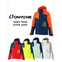 【お得なクーポン発行中】 オンヨネ ONYONE メンズ レディース スキーウェア ジャケット DEMO TEAM OUTER JAKET ONJ97400 【...