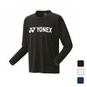 ヨネックス YONEX メンズ レディース テニス バドミントン ウエア 長袖 トップス ロングスリーブTシャツ 16802 【2024SS】