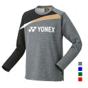 【お得なクーポン発行中】 ヨネックス YONEX メンズ ユニセックス テニス バドミントン ウェア ユニ ライトトレーナー 31051 【2023FW】