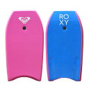 【お得なクーポン発行中】 ロキシー ROXY ボディボード ROXY SHOREY BODYBOARD 【2024SS】