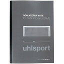 【お得なクーポン発行中】 ウールシュポルト uhlsport ゴールキーパー サッカーノート ウールシュポルトGKノート U91911