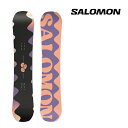 【P最大47倍 要エントリー 4/27 9:59迄】スノーボード 板 サロモン SALOMON OH YEAH Camber WOMEN 039 S オーイェー キャンバー レディース 女性 23-24 日本正規品