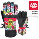 日本正規品 スノーボード グローブ シックスエイトシックス 686 RECON GLOVE Keith Haring Multi キースヘリング 手袋 メンズ ...