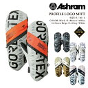 【エントリーでP最大47倍★マラソン期間】日本正規品 スノーボード ミット アシュラム ASHRAM PROFILE LOGO MITT White・Black...