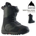 日本正規品 スノーボード ブーツ バートン BURTON WOMENS MINT BOA WIDE Black ミント ボア ワイド ブラック レディース 24...