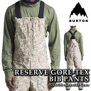 日本正規品 スノーボード ウェア ビブパンツ バートン BURTON MENS RESERVE GORE-TEX 2L BIB PANTS Snowfall C...