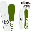 日本正規品 スノーボード 板 エラン ELAN OUTLAND White アウトランド メンズ レディース 24-25