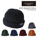【エントリーでP最大47倍★マラソン期間】日本正規品 スノーボード ビーニー エレクトリック ELECTRIC KNIT BEANIE TYPE A 帽子 メン...