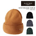 【エントリーでP最大47倍★マラソン期間】日本正規品 スノーボード ビーニー エレクトリック ELECTRIC KNIT BEANIE TYPE B 帽子 メン...