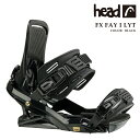 日本正規品 スノーボード ビンディング ヘッド HEAD FX FAY I LYT Black エフエックス フェイ ライト レディース バインディング 24-...