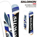 日本正規品 スノーボード 板 サロモン SALOMON RUMBLE FISH ランブルフィッシュ レディース 24-25