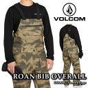 【エントリーでP最大47倍★マラソン期間】日本正規品 スノーボード ウェア ビブパンツ ボルコム VOLCOM MENS ROAN BIB OVERALL Ca...