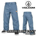 【エントリーでP最大47倍★マラソン期間】日本正規品 スノーボード ウェア パンツ ボルコム VOLCOM MENS ARTHUR 20K PANTS Indi...