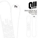 日本正規品 スノーボード 板 ゼロワンワン アーティスティック 011 ARTISTIC BALANCE FLY SPIN LTD バランス フライ スピン リ...