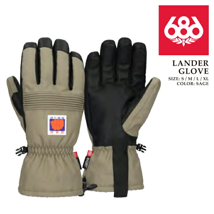 日本正規品 スノーボード グローブ シックスエイトシックス 686 LANDER GLOVE Sage メンズ スキー 25-26