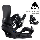 【エントリーでP最大47倍★マラソン期間】 日本正規品 スノーボード ビンディング バートン BURTON WOMENS LEXA X EST Black レク...