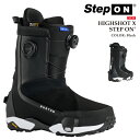 日本正規品 スノーボード ブーツ バートン BURTON MENS HIGHSHOT X STEP ON Black ハイショット エックス ステップオン メン...