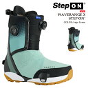 【エントリーでP最大47倍★マラソン期間】 日本正規品 スノーボード ブーツ バートン BURTON MENS WAVERANGE X STEP ON Sage Green ウェーブレンジ エックス ステップオン メンズ 25-26 予約