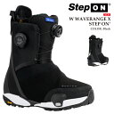 【エントリーでP最大47倍★マラソン期間】 日本正規品 スノーボード ブーツ バートン BURTON WOMENS WAVERANGE X STEP ON Black ウェーブレンジ エックス ステップオン レディース 25-26 予約