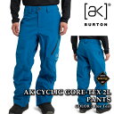 【エントリーでP最大49倍★マラソン期間】 日本正規品 スノーボード ウェア パンツ バートン BURTON MENS AK CYCLIC GORE-TEX 2L PANTS Blue Teal ゴアテックス メンズ 25-26
