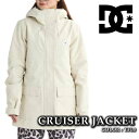 【エントリーでP最大47倍★マラソン期間】 日本正規品 スノーボード ウェア ジャケット ディーシー DC CRUISER JACKET TFL0 レディース ...