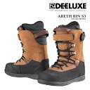 日本正規品 スノーボード ブーツ ディーラックス DEELUXE ARETH RIN S3 Brown アレス リン メンズ レディース 25-26 予約