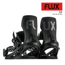 【エントリーでP最大47倍★マラソン期間】 日本正規品 スノーボード ビンディング フラックス FLUX XF Black エックスエフ バインディング メンズ...