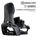 日本正規品 スノーボード ビンディング ナイデッカー NIDECKER CARBON-SUPERMATIC Black カーボン スーパーマティック バインディ...