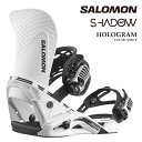 日本正規品 スノーボード ビンディング サロモン SALOMON HOLOGRAM White ホログラム バインディング メンズ レディース 25-26 予約