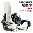 日本正規品 スノーボード ビンディング サロモン SALOMON XA SUPERMATIC Rainy Day スーパーマティック バインディング メンズ レ...