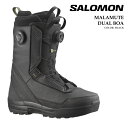 日本正規品 スノーボード ブーツ サロモン SALOMON MALAMUTE DUAL BOA Black マラミュート ボア メンズ 25-26 予約
