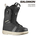 【エントリーでP最大47倍★マラソン期間】 日本正規品 スノーボード ブーツ サロモン SALOMON FACTION Black ファクション メンズ 25-...
