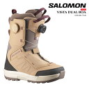 日本正規品 スノーボード ブーツ サロモン SALOMON VISTA DUAL BOA Tan ヴィスタ ボア レディース 25-26 予約