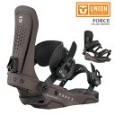 【エントリーでP最大47倍★マラソン期間】 日本正規品 スノーボード ビンディング ユニオン UNION FORCE Brown フォース バインディング メン...