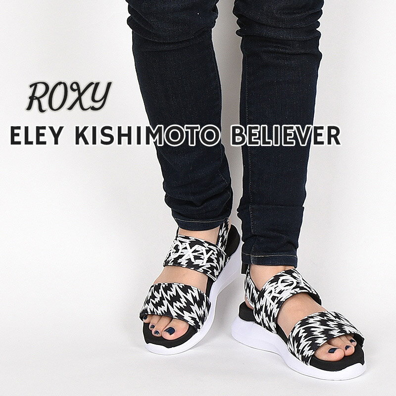 ロキシー roxy サンダル カジュアル シューズ ファッション おでかけ ELEY KISHIMOTO BELIEVER RSD201603 BWH 黒