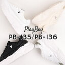 プレイボーイ playboy スニーカー レディース ローカット カジュアル シューズ ファッション PB-135 BLK WHT PB-136 CRM/BRN WHT/GRY 黒 白