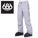 686 スノーボードウェア パンツ STANDARD SHELL Pants Grey 23/24 シックスエイトシックス ロクハチロク パンツ 下