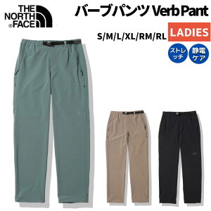 ノースフェイス THE NORTH FACE Verb Pant バーブパンツ レディース 春 夏 グリーン ベージュ ブラック カジュアル パンツ ロングパンツ ストレッチ NBW32211-BL FB K