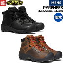 キーン KEEN PYRENEES ピレニーズ メンズ ハイキングシューズ 防水 レザー 軽登山 キャンプ アウトドア トレイル シューズ 1026585 1002435