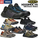 キーン KEEN HOODMOC HS フッドモック エイチエス メンズ 軽量 アウトドア キャンプ カジュアル タウンユース シューズ スニーカー 1025964 1025606 1025605 1026100 1026101 1026102 1026675 1026676