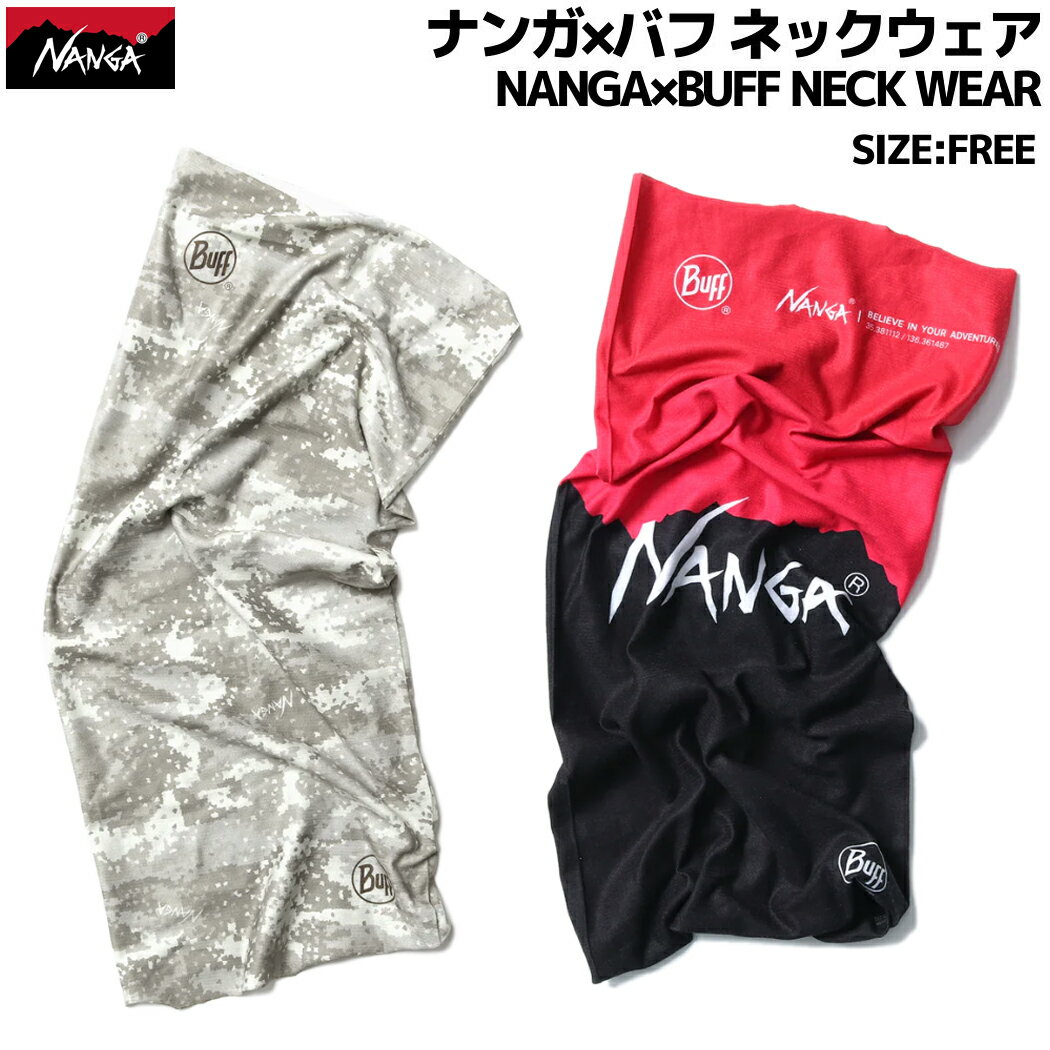 ナンガ NANGA NANGA×BUFF NECK WEAR ナンガ×バフ ネックウェア カーキ カモ 迷彩 レッド ブラック 小物 アウトドア ランニング キャンプ 軽量 接触冷感 UVカット ZEnbacN4 ZEnbG5N4