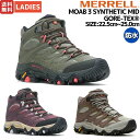  MERRELL MOAB 3 SYNTHETIC MID GORE-TEX Au 3 VZeBbN ~bh SAebNX fB[X h AEghA Lv oR JWA V[Y Xj[J[ W500182 W500184 W037488