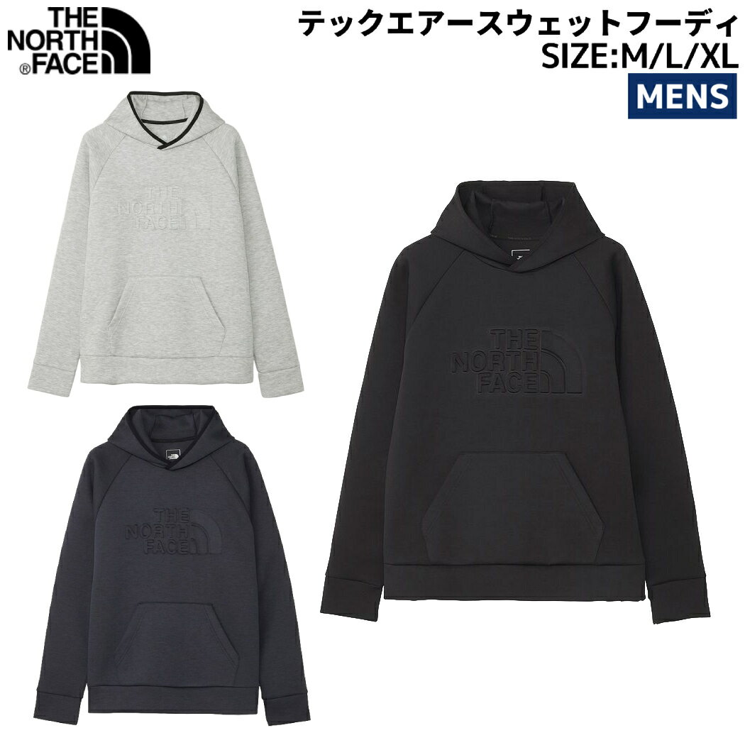 ザ・ノース・フェイス パーカー メンズ ノースフェイス THE NORTH FACE テックエアースウェットフーディ メンズ 秋 冬 春 カジュアル アウトドア スポーツ トレーニング パーカー スウェット フーディ 保温性 通気性 静電ケア NT62382