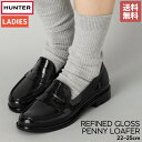 ハンター HUNTER 【正規取扱販売店】REFINED GLOSS PENNY LOAFER リファインド グロス ペニー ローファー レディース オールシーズン シューズ ブラック 黒 通勤 通学 学生 シューズ 防水 スリッポン 中学生 高校生 大学生 社会人 スタイリッシュ シンプル WFF1095RGL