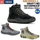 メレル MERRELL WRAPT MID WATERPROOF ラプト ミッド ウォータープルーフ メンズ ハイキング 防水 アウトドア 軽登山 ベアフット トレーニングシューズ スニーカー ミッドカット 散歩 シューズ M037751 M036001 M036003